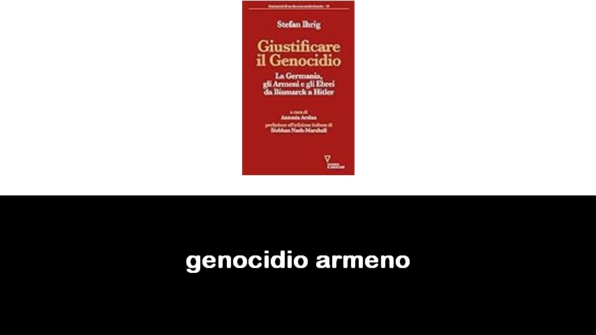 libri sul genocidio armeno