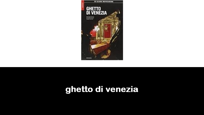 libri sul ghetto di Venezia