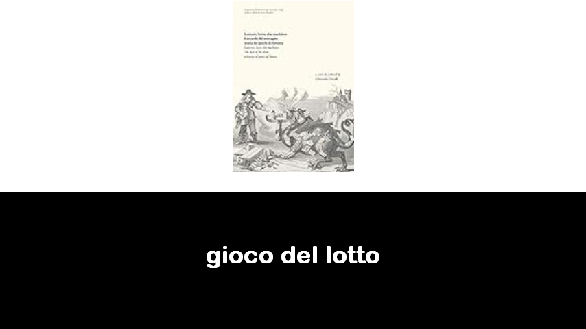 libri sul gioco del lotto