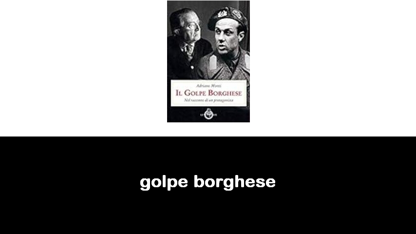 libri sul golpe borghese