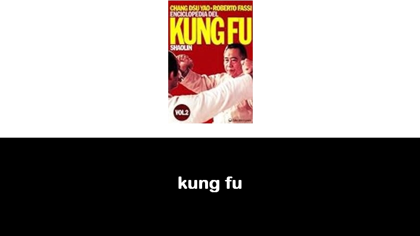 libri sul kung fu
