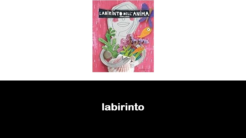 libri sul labirinto