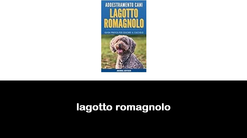 libri sul Lagotto Romagnolo