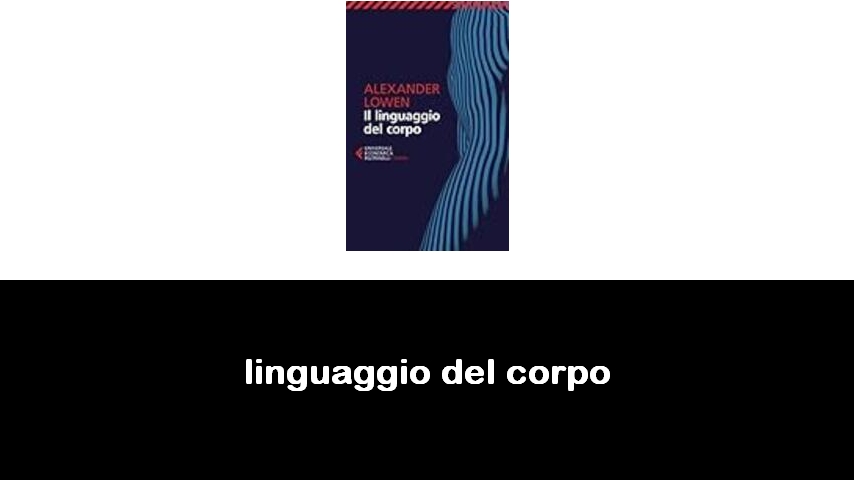 libri sul linguaggio del corpo