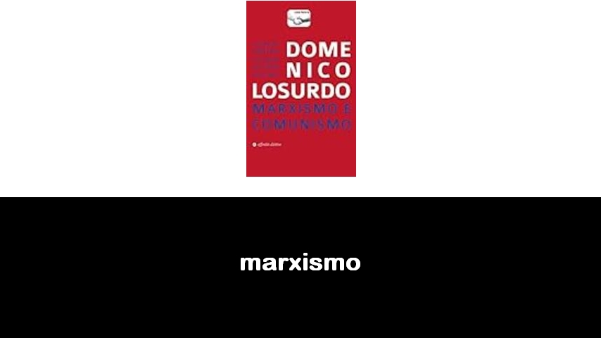 libri sul marxismo