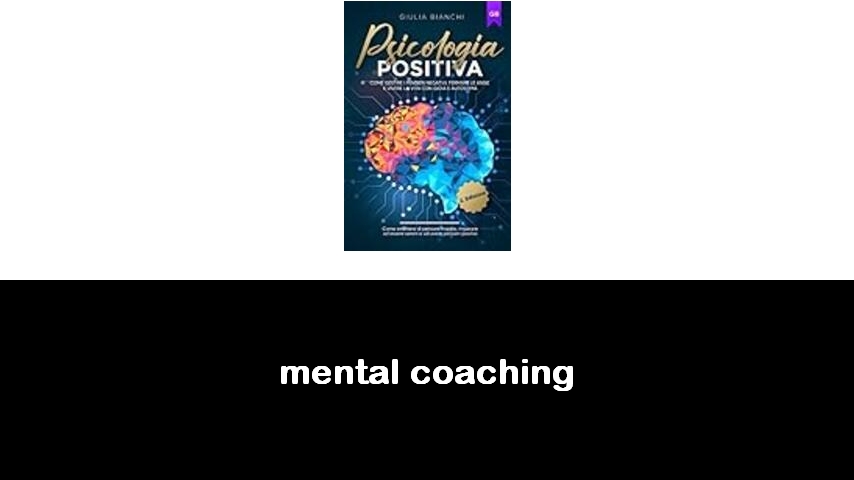 libri sul mental coaching