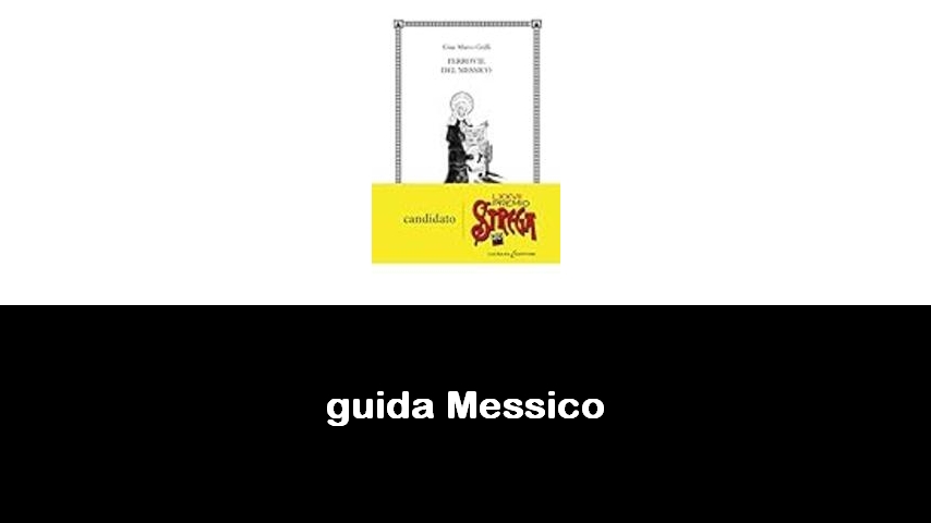 libri sul Messico