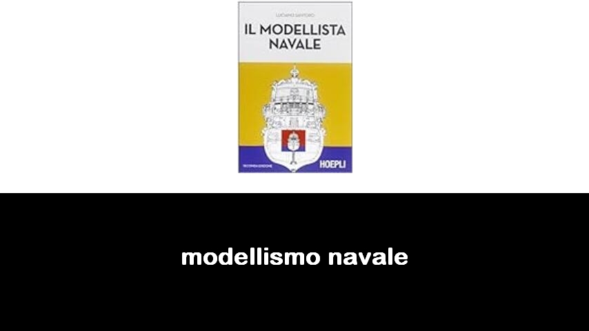 libri sul modellismo navale