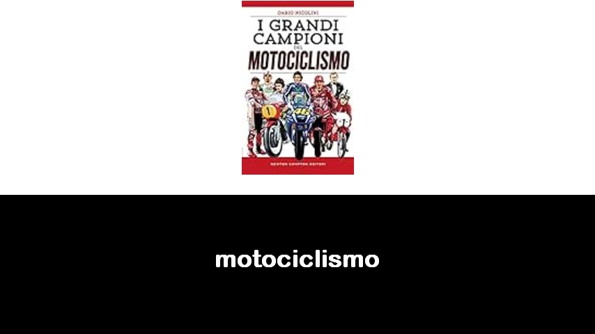libri sul motociclismo