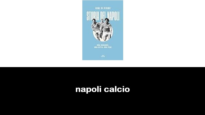 libri sul Napoli calcio
