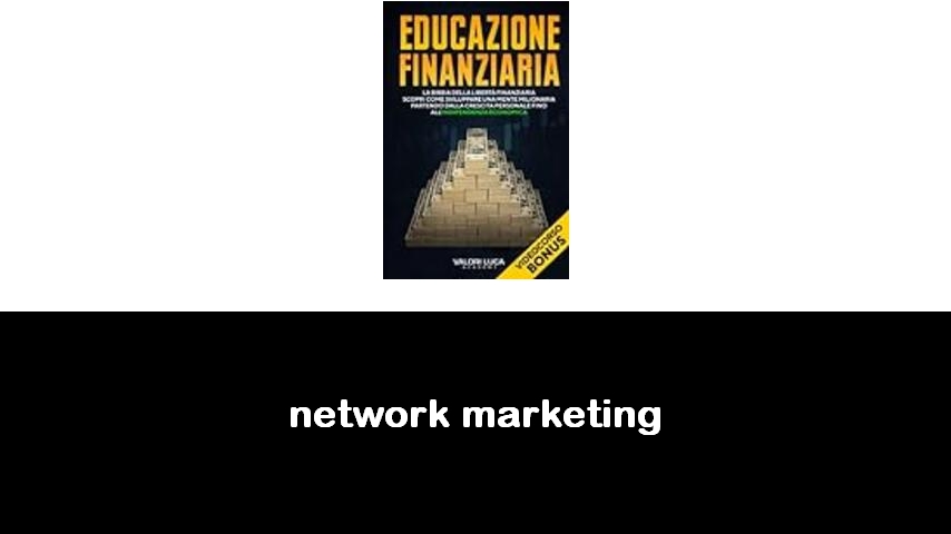 libri sul network marketing