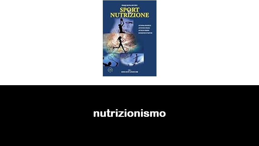 libri sul nutrizionismo