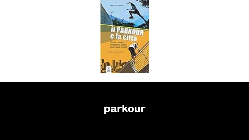 libri sul parkour