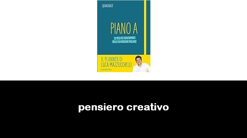 libri sul pensiero creativo