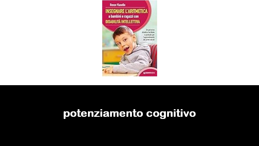 libri sul potenziamento cognitivo