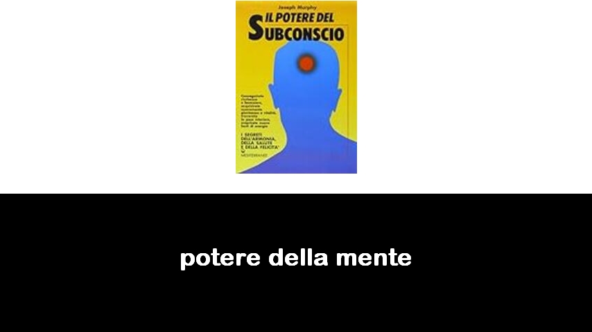 libri sul potere della mente