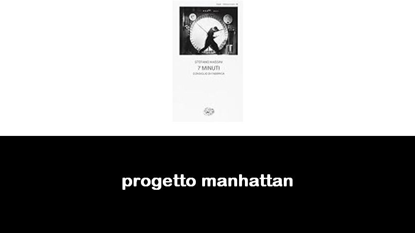 libri sul progetto Manhattan