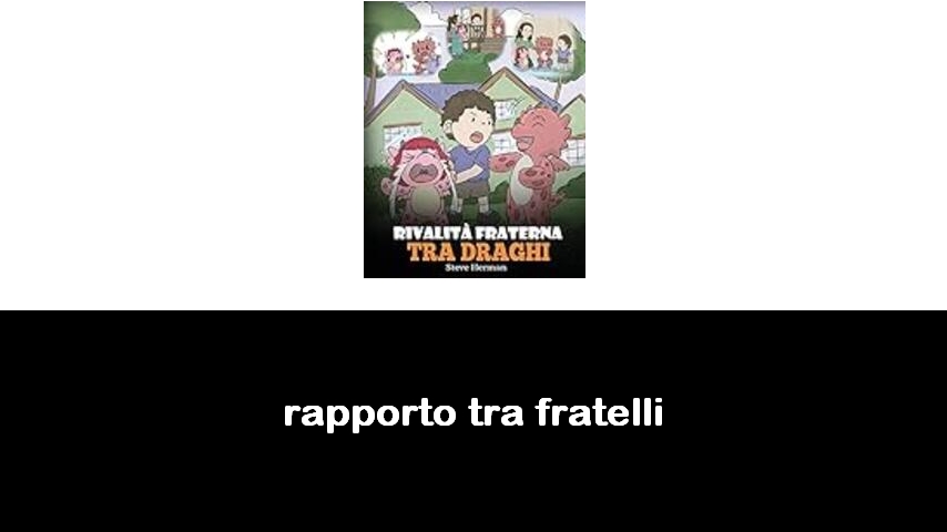 libri sul rapporto tra fratelli