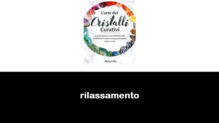 libri sul rilassamento