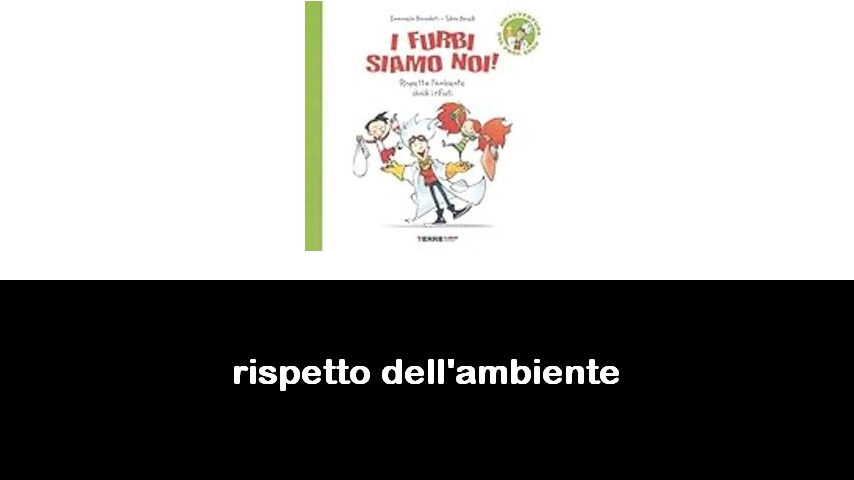 libri sul rispetto dell’ambiente