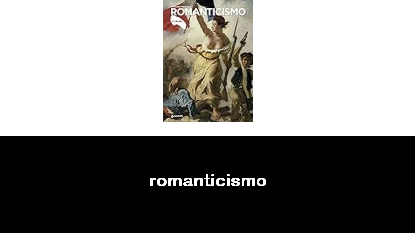 libri sul romanticismo