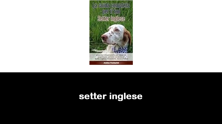 libri sul Setter inglese