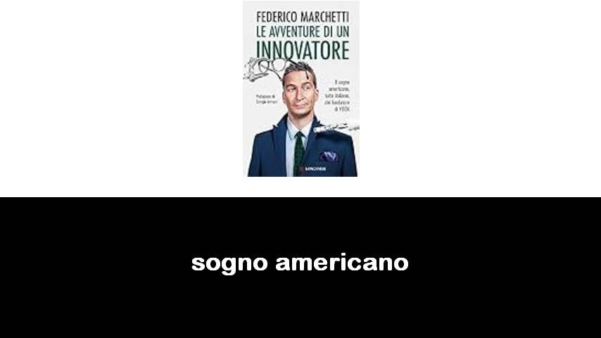 libri sul sogno americano