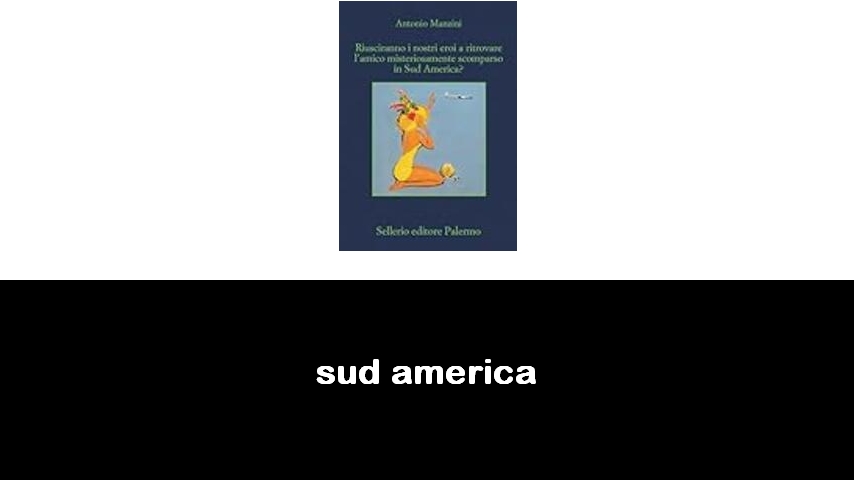 libri sul Sud America