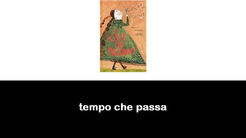 libri sul tempo che passa