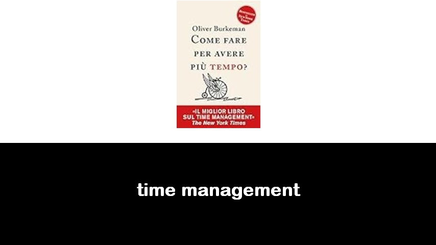 libri sul time management