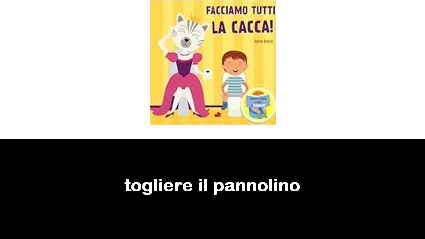 libri sul togliere il pannolino