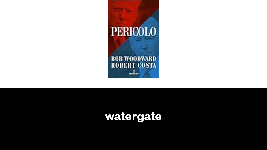 libri sul Watergate