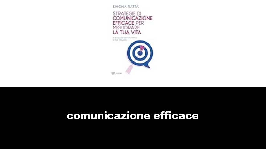 libri sulla comunicazione efficace