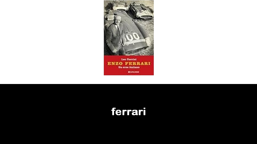 libri sulla Ferrari