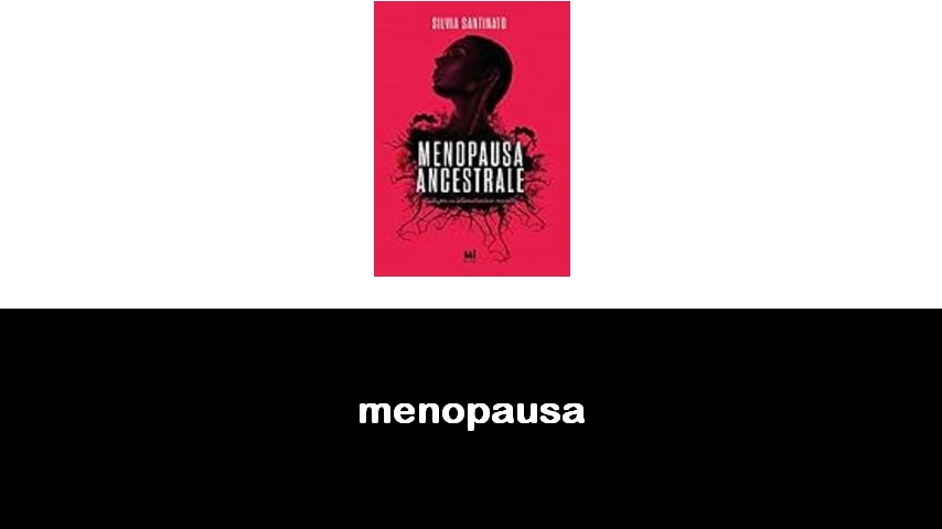 libri sulla menopausa