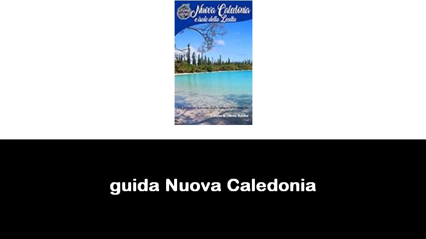 libri sulla Nuova Caledonia