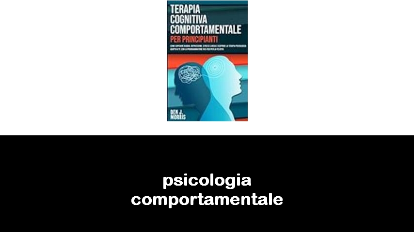 libri sulla psicologia comportamentale