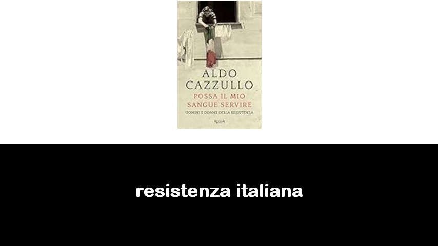 libri sulla resistenza italiana