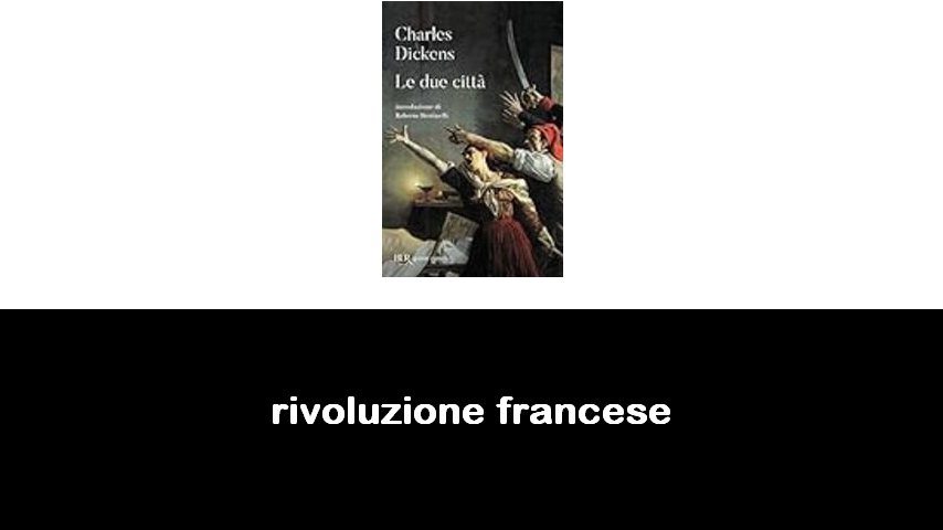 libri sulla Rivoluzione Francese