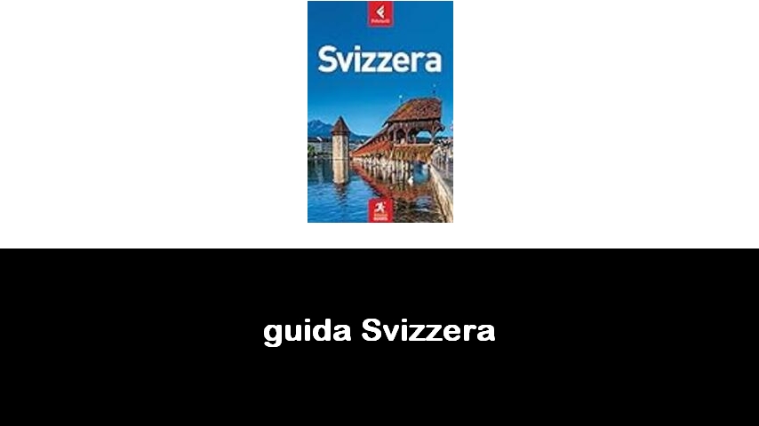 libri sulla Svizzera