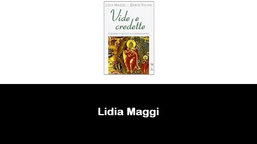 libri di Lidia Maggi