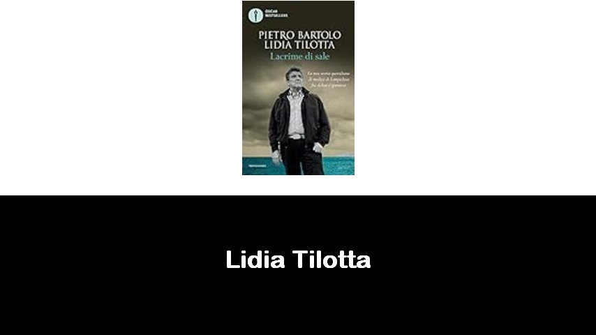 libri di Lidia Tilotta