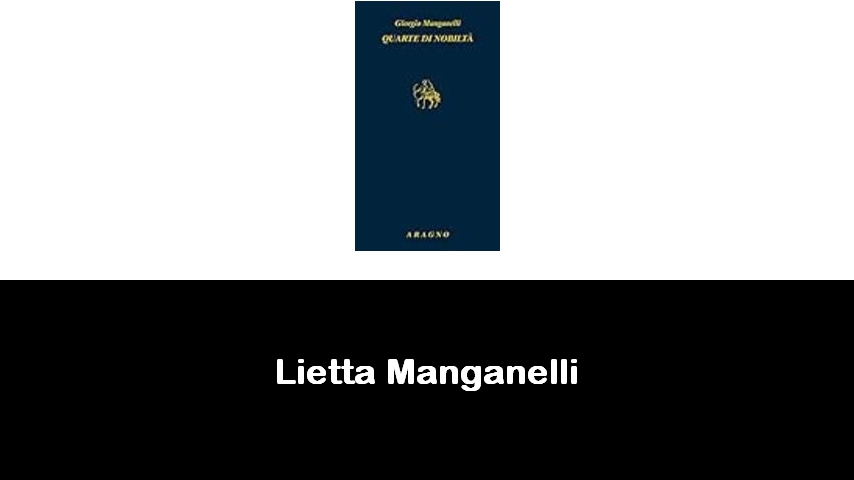 libri di Lietta Manganelli