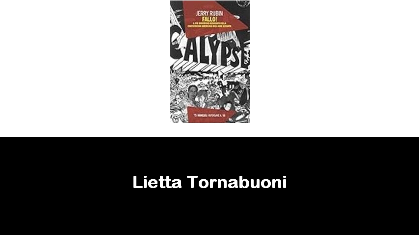 libri di Lietta Tornabuoni