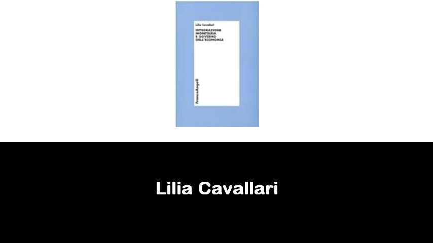 libri di Lilia Cavallari