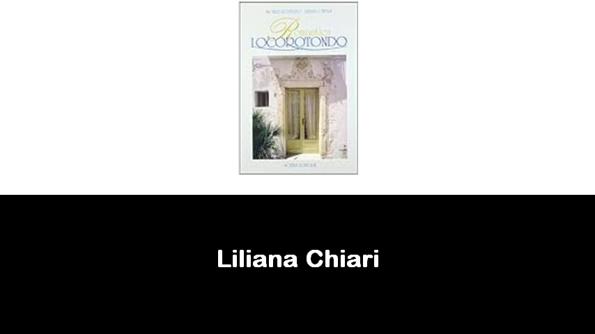 libri di Liliana Chiari