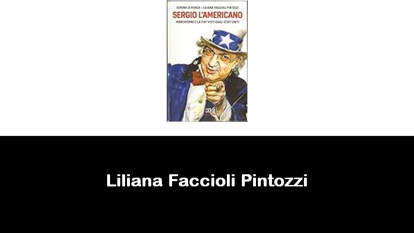 libri di Liliana Faccioli Pintozzi