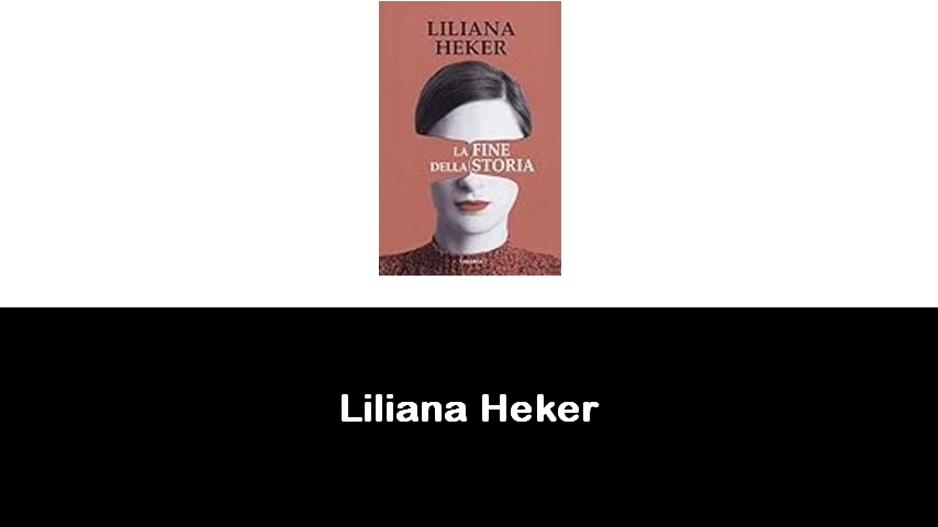 libri di Liliana Heker