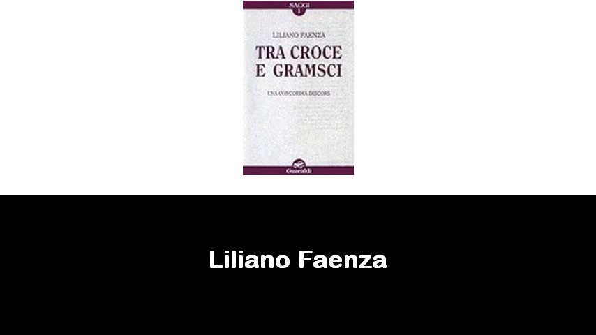 libri di Liliano Faenza