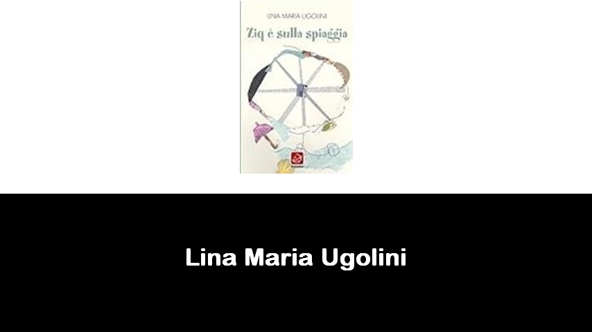 libri di Lina Maria Ugolini